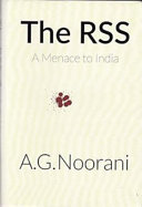 The RSS : a menace to India /