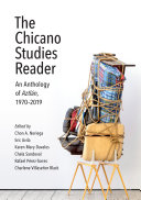 The Chicano Studies Reader : An Anthology of Aztlán, 1970-2019.