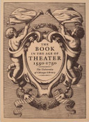 The book in the age of theater, 1550-1750 /