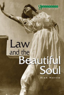 Law and the beautiful soul /