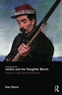 Justice and the slaughter bench : essays on law's broken dialectic /