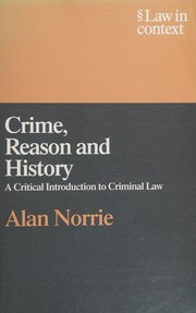 Crime, reason, and history : a critical introduction to criminal law /