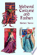Medieval costume and fashion /