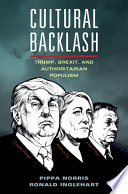 Cultural backlash : Trump, Brexit, and the rise of authoritarian populism /