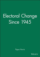 Electoral change in Britain since 1945 /