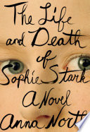 The life and death of Sophie Stark /