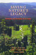 Saving nature's legacy : protecting and restoring biodiversity /