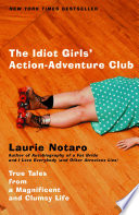 The idiot girls' action adventure club /