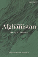 The spectre of Afghanistan  : security in Central Asia /