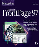 Mastering Microsoft FrontPage 97 / : Susann Novalis.