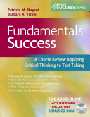 Fundamentals success : a course review applying critical thinking to test taking /