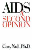 AIDS : a second opinion /