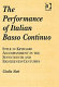 The performance of Italian basso continuo : style in keyboard accompaniment in the seventeenth and eighteenth centuries /