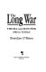 The long war : the IRA and Sinn Féin, 1985 to today /