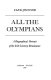 All the Olympians : a biographical portrait of the Irish literary renaissance /