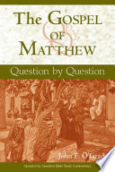 The Gospel of Matthew : question by question /