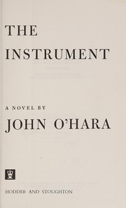 The instrument : a novel.