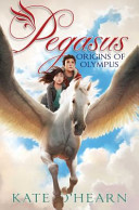 Pegasus : origins of Olympus /