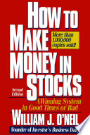 How to make money in stocks : a winning system in good times or bad /