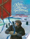 The kite that bridged two nations : Homan Walsh and the first Niagara suspension bridge /