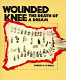 Wounded Knee : the death of a dream /