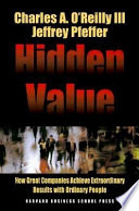 Hidden value : how great companies achieve extraordinary results with ordinary people /