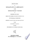 Notices of Sullivan's campaign, or, The Revolutionary warfare in western New York : embodied in the addresses and documents connected with the funeral honors rendered to those who fell with the gallant Boyd in the Genesee Valley, including the remarks of Gov. Seward at Mount Hope.