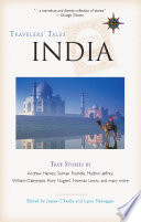 Travelers' Tales India : True Stories.