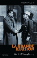 La grande illusion : (Jean Renoir, 1937) /