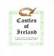 Castles of Ireland : a collection of pen & ink & watercolour /