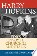 Harry Hopkins : FDR's envoy to Churchill and Stalin /