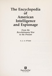 The Encyclopedia of American Intelligence and Espionage : From the Revolutionary War to the Present /