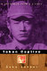 Taken captive : a Japanese POW's story /