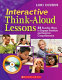 Interactive think-aloud lessons : 25 surefire ways to engage students and improve comprehension /