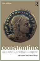 Constantine and the Christian empire /