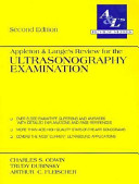 Appleton & Lange's review for the ultrasonography examination /