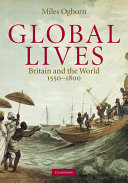 Global lives : Britain and the world, 1550-1800 /