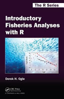 Introductory fisheries analyses with R /