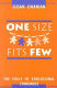 One size fits few : the folly of educational standards /