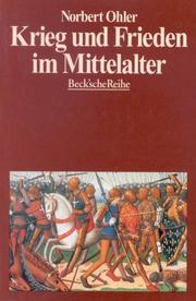 Krieg und Frieden im Mittelalter /