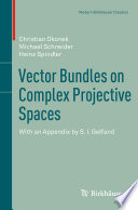 Vector bundles on complex projective spaces /