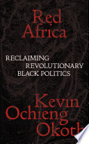 Red Africa : reclaiming revolutionary Black politics /