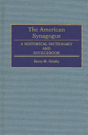 The American synagogue : a historical dictionary and sourcebook /