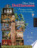 Mixed-media dollhouses : techniques and ideas for doll-size assemblages /