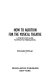 How to audition for the musical theatre : a step-by-step guide to effective preparation /