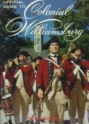Official guide to Colonial Williamsburg /