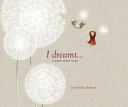 I dreamt... : a book about hope /