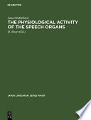 The physiological activity of the speech organs : an analysis of the speech-organs during the phonation of sung, spoken and whispered Czech vowels on the basis of x-ray methods /