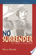 No surrender : my thirty-year war /