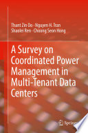 A survey on coordinated power management in multi-tenant data centers